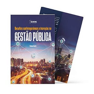 Desafios Contemporâneos e Inovação na Gestão Pública