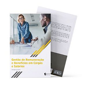 Gestão de Remuneração e Benefícios em Cargos e Salários