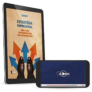 Estratégia Empresarial: Uma Visão Contemporânea das Organizações (versão digital)