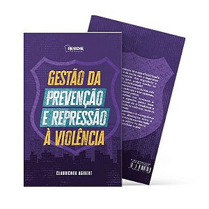 Gestão da Prevenção e Repressão à Violência