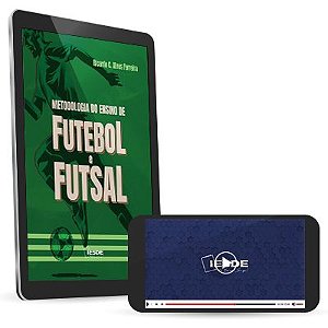 Metodologia do Ensino de Futebol e Futsal (Versão digital)