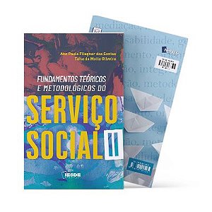 Fundamentos Teóricos e Metodológicos do Serviço Social II