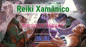 Sessão Reiki Xamanico - ONLINE