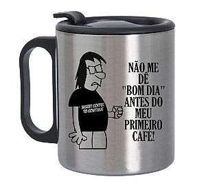 Caneca de Alumínio com Tampa para Viagem Não me dê bom dia antes do meu primeiro café