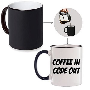 Caneca Mágica Coffe In Code Out