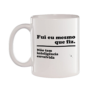 Caneca Branca Eu mesmo que fiz