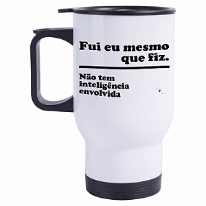 Caneca Térmica Eu mesmo que fiz