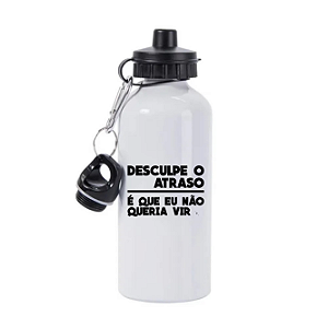 Squeeze Branco de Alumínio Desculpe o Atraso