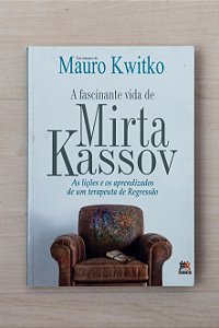 A fascinante vida de Mirta Kassov