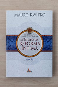 A Terapia da Reforma Íntima - 6ºEdição