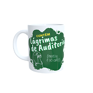 Caneca "Lágrimas de Auditoria"