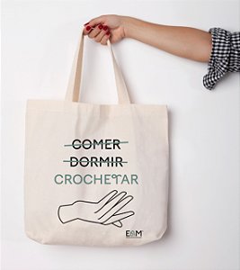 EcoBag EAM Comer Domir e Crochetar