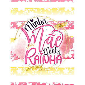 Estampas Digital Dia das Mães