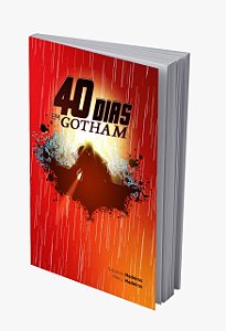 40 Dias em Gotham