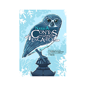 Nárnia: Contos, Mistério e Encanto