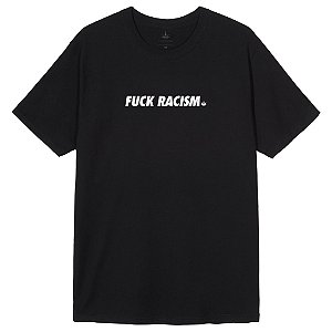 Camiseta Fuck Racism