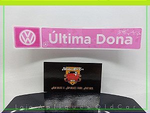 Adesivo Volkwagen Última Dona - Rosa Personalizado C/ Flores - (p/vidro Colagem Interna)