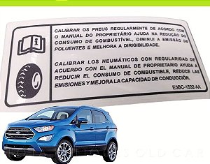 ADESIVO CALIBRAGEM DOS PNEUS FORD ECOSPORT / INFORMATIVO DE CALIBRAGEM  / COLAGEM NO PARA-BRISA
