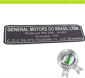 ADESIVO GENERAL MOTORS DO BRASIL / GRAVATAÍ - RS / ADESIVO METALIZADO