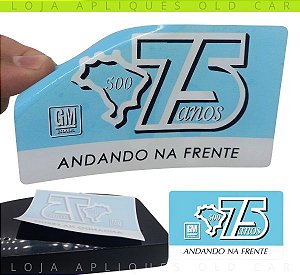 ADESIVO CHEVROLET 75 ANOS ANDANDO NA FRENTE / DECORATIVO CAMPANHA DE ÉPOCA GM