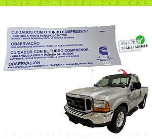 ADESIVO MOTOR CUMMINS F-250 / CUIDADOS COM O TURBO COMPRESSOR / ADESIVO PARA-BRISA DA CABINE / VINIL TRANSPARENTE