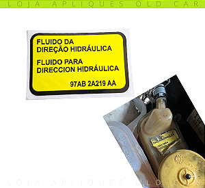 ADESIVO FLUIDO DIREÇÃO HIDRAULICA ESCORT ZETEC / ADESIVO DO RESERVATÓRIO DA DIREÇÃO / ESCORT, VERONA, WAGON