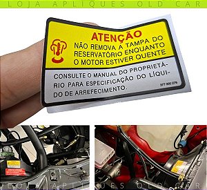 ADESIVO ATENÇÃO NÃO REMOVA A TAMPA DO RESERVATÓRIO / LINHA G2 GOL, PARATI, SAVEIRO, SANTANA, QUANTUM / CAPA HELICE RADIADOR