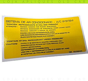 ADESIVO SISTEMA DE AR CONDICIONADO GM / INDICAÇÃO CARGA DO GÁS REFRIGERANTE 600G
