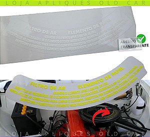ADESIVO FILTRO DE AR ELEMENTO DE PAPEL / ADESIVO VINIL TRANSPARENTE / TEXTO AMARELO OU BRANCO / LINHA OPALA 1970 A 1972