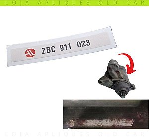 ADESIVO ETIQUETA MOTOR DE PARTIDA ARRANQUE GOL, PASSAT, SANTANA, VERSAILLES LINHA AP / SELO AUTOLATINA ZBC 911 023