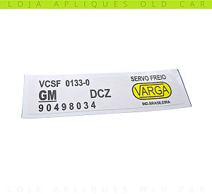 ADESIVO SERVO FREIO ASTRA / SELO INDICAÇÃO DA PEÇA VARGA N. 90498034 / ASTRA 99 a 2011