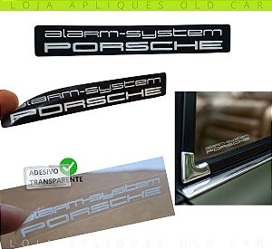 ADESIVO ALARM SYSTEM PORSCHE / DECORATIVO LINHA VOLKSWAGEN / COLAGEM INTERNA / PRETO OU TRANSPARENTE