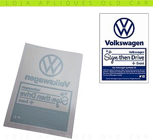 ADESIVO SIGN THEN DRIVE VOLKSWAGEN / DECORATIVO PARA-BRISA / COLAGEM INTERNA 7,5_x_5,5Cm