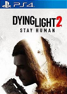 Dying Light 2 Stay Human PS4 Midia Digital