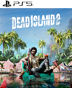 Dead Island 2 PS5 Midia Digital