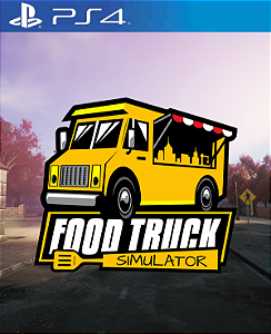 Food Truck Simulator PS4 Mídia Digital