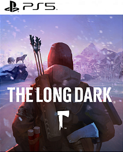 The Long Dark PS5 Midia Digital