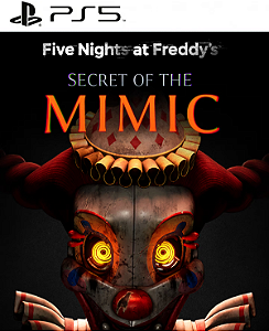 Five Nights at Freddy's: Secret of the Mimic PS5 Midia Digital (Pré-Venda)