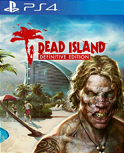 Dead Island Definitive Edition PS4 Mídia Digital