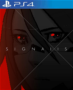 SIGNALIS PS4 Mídia Digital