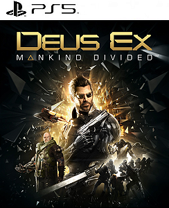 Deus Ex: Mankind Divided PS5 Mídia Digital