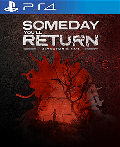 Someday You'll Return: Director's Cut PS4 Mídia Digital