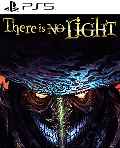 There is No Light PS5 Mídia Digital