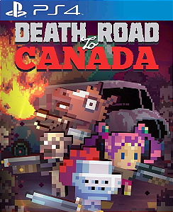 Death Road to Canada PS4 Mídia Digital