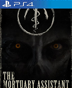 The Mortuary Assistant PS4 Mídia Digital