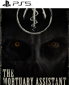 The Mortuary Assistant PS5 Mídia Digital