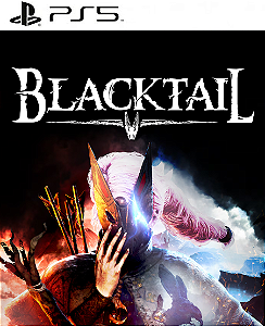 BLACKTAIL PS5 Mídia Digital