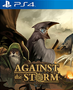 Against the Storm PS4 Mídia Digital