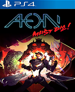 Aeon Must Die! PS4 Mídia Digital