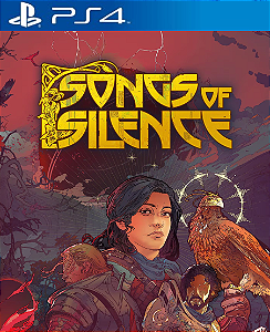 Songs of Silence PS4 Mídia DIgital